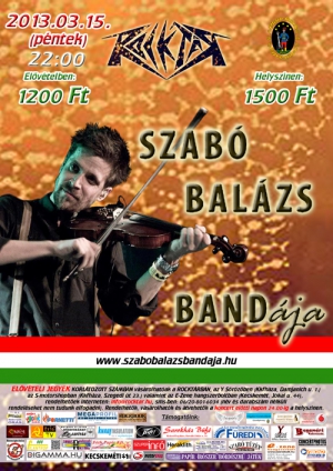 2013. 03. 15: Szabó Balázs Bandája