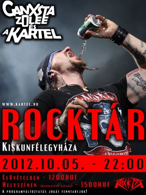 2012. 10. 05: Ganxsta Zolee és a Kartel